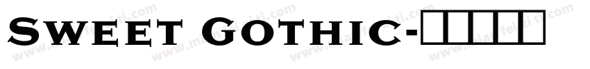 Sweet Gothic字体转换